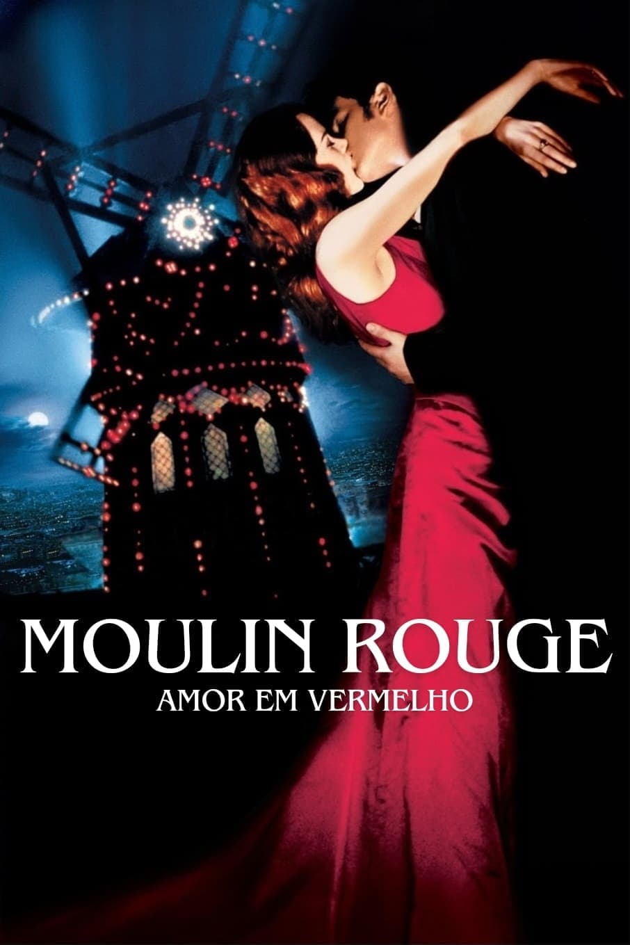 Moulin Rouge: Amor em Vermelho