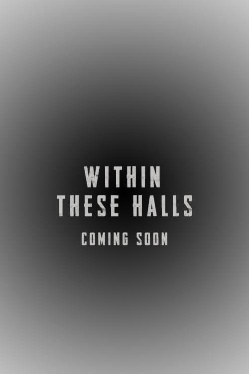 Within these Halls