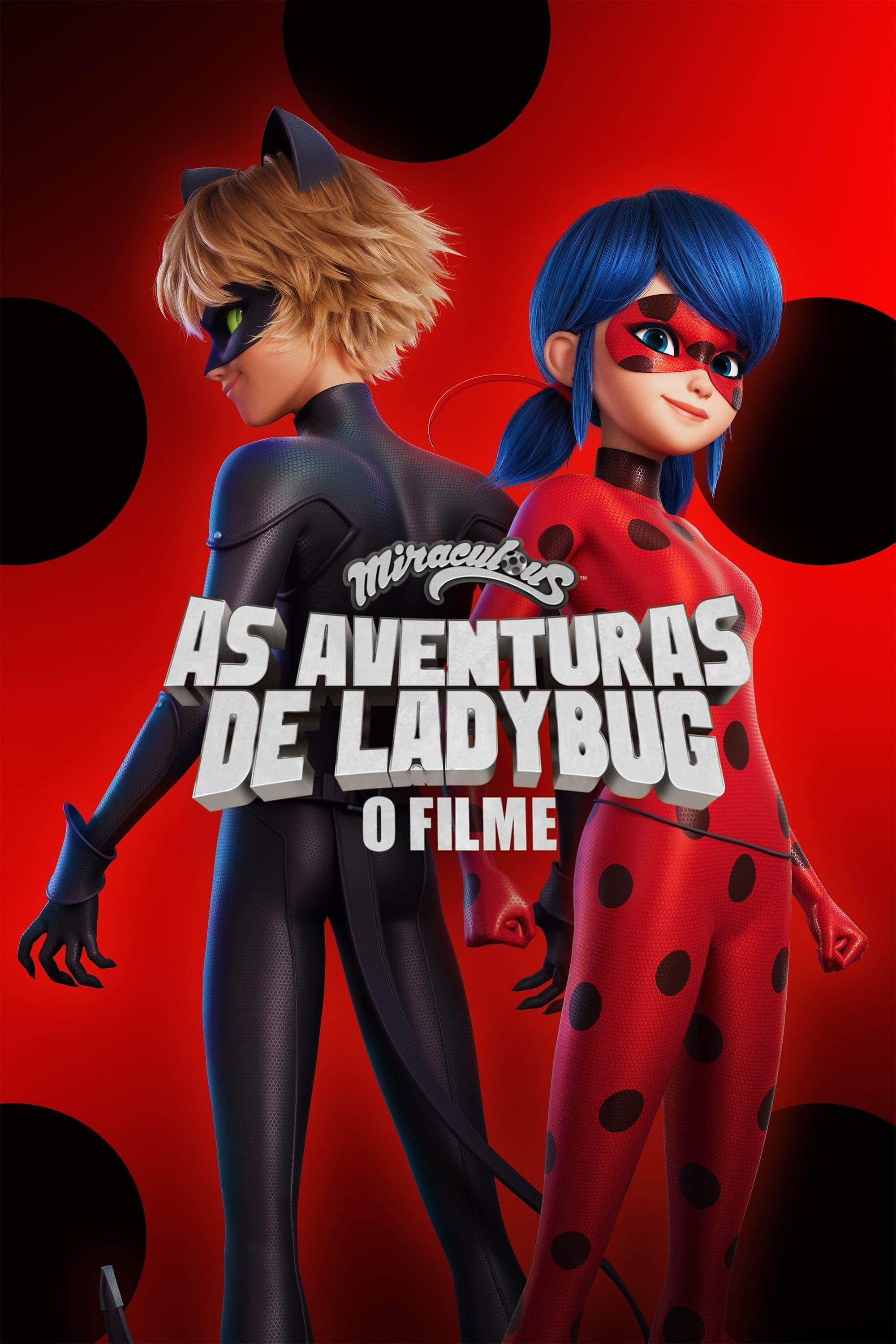 Miraculous: As Aventuras de Ladybug - O Filme