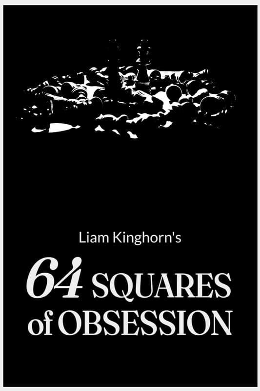 64 Squares of Obsession